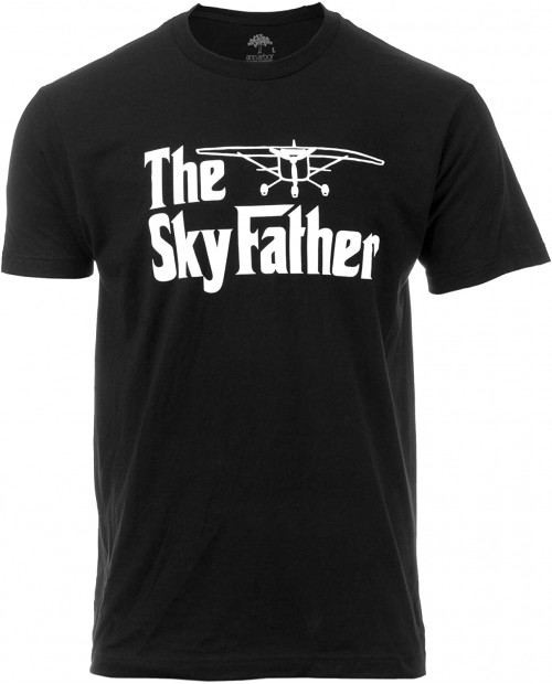 The Skyfather | Funny Pilot Humor Aviation Plane Flyer Airport Ground Control Joke T-Shirt for Men Women