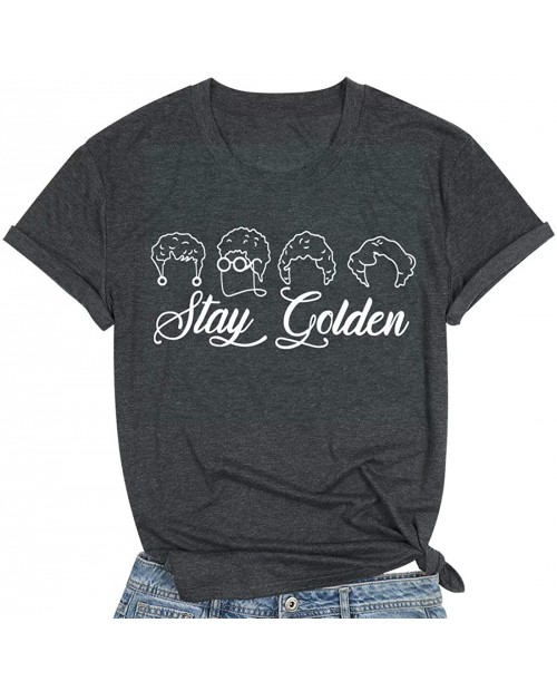 BLANCHES Stay Golden T Shirt Women Funny Graphic Tee Cute Saying Tops Casual Short Sleeve Clothes