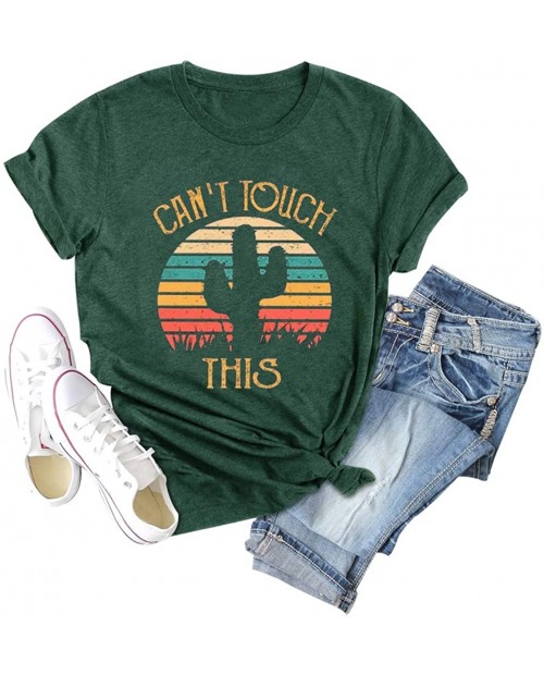 Women Cant Touch This T Shirt Cactus Graphic Printed Vintage Casual Shirt Funny Saying Short Sleeve Tee Tops at Women’s Clothing store